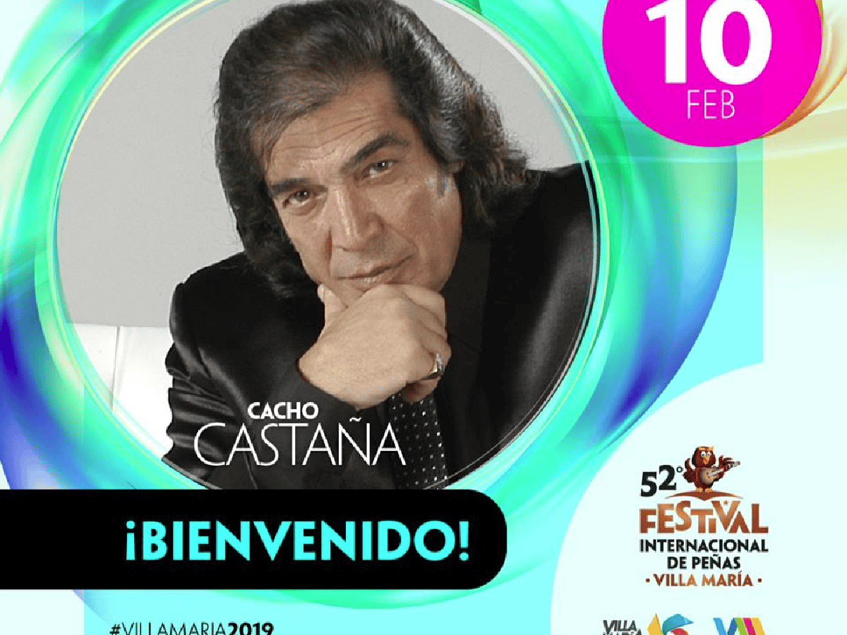 Festival de Villa María: "Cacho" Castaña se suma a la grilla del domingo 10