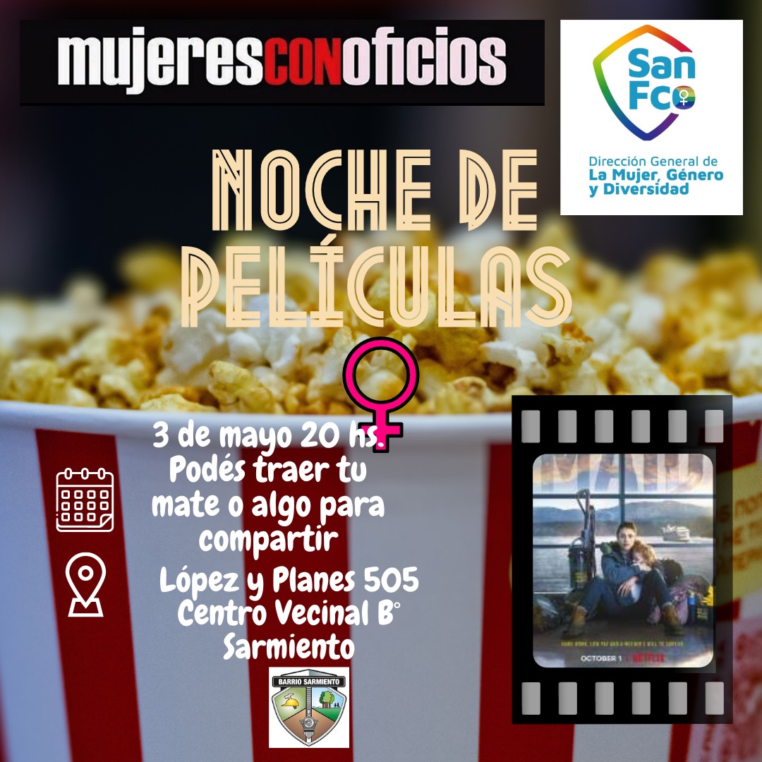 Mujeres con oficio: una noche de película – La Voz de San Justo